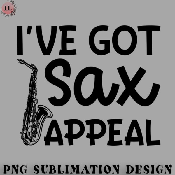 AL0707230819205-Football PNG Ive Got Sax Appeal Saxophone Marching Band Cute Funny.jpg