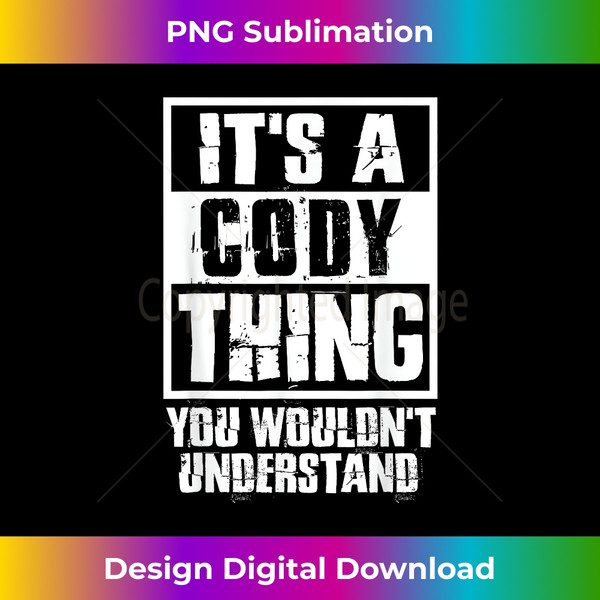 CM-20231125-4814_It's A Cody Thing You Wouldn't Understand 1531.jpg