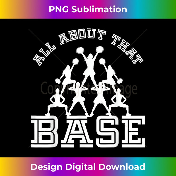 PO-20231125-383_All About That Base Cheerleading design, Cheer gift, Cheerle 0048.jpg