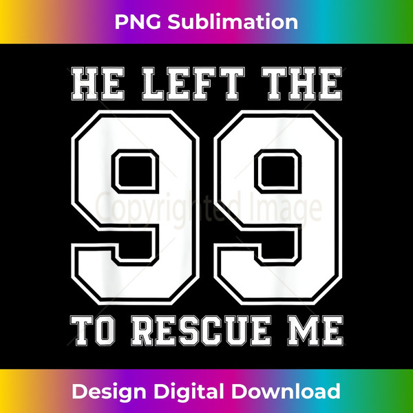 UJ-20231125-2440_He Left The 99 To Rescue Me - Christian Quotes Tee 1115.jpg