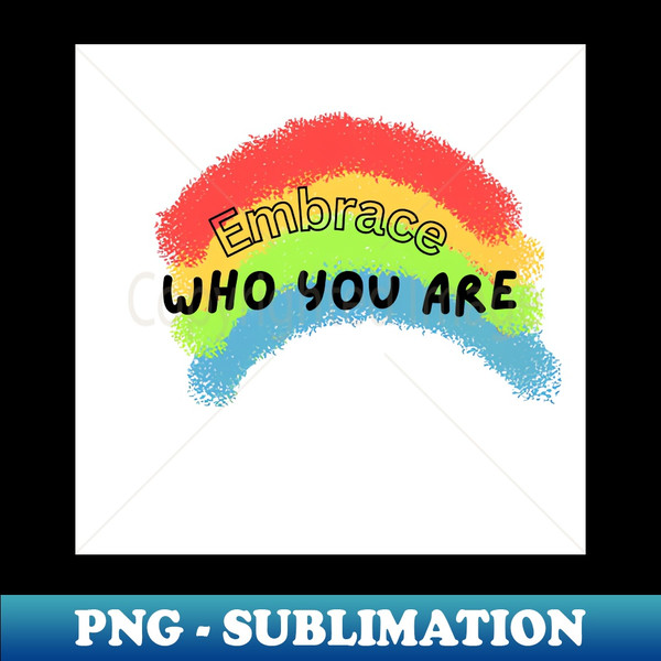 QD-13570_Embrace who you are rainbow 2605.jpg