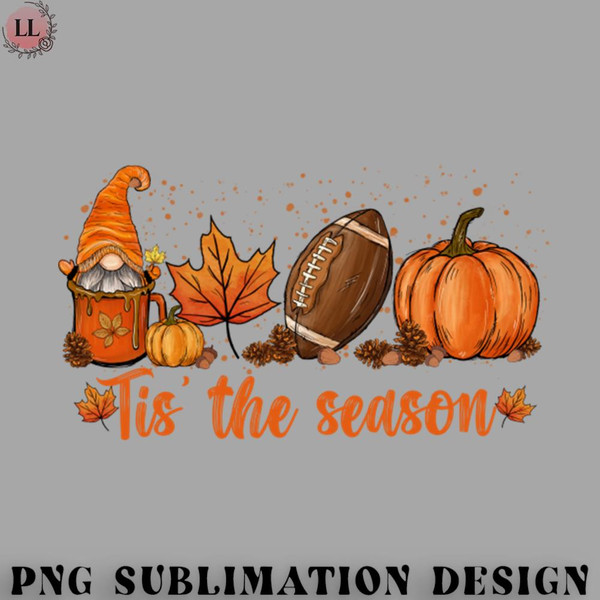 FT0707230811432-Football PNG Autumn Tis the Season Gnomes Football Pumpkin.jpg