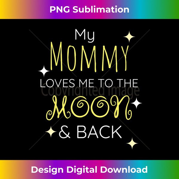 AJ-20231126-4035_My mommy Loves Me to the Moon and Back Mom T shirt 1819.jpg
