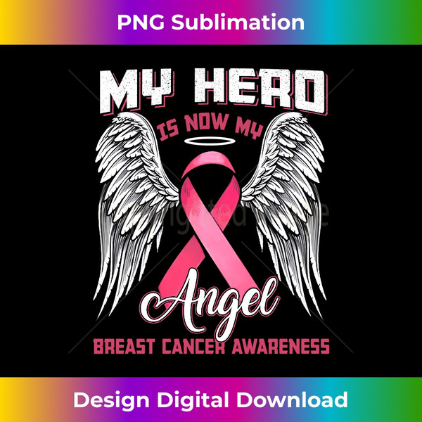 HQ-20231126-4023_My Hero Is Now My Angel Pink Ribbon Wings Breast Cancer Long Sleeve 0961.jpg