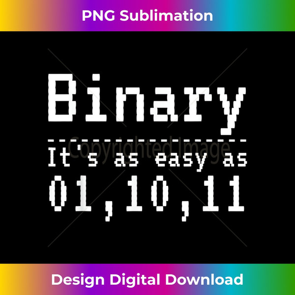 FA-20231126-1011_Binary It's as Easy as 01, 10, 11 Funny Binary  0261.jpg