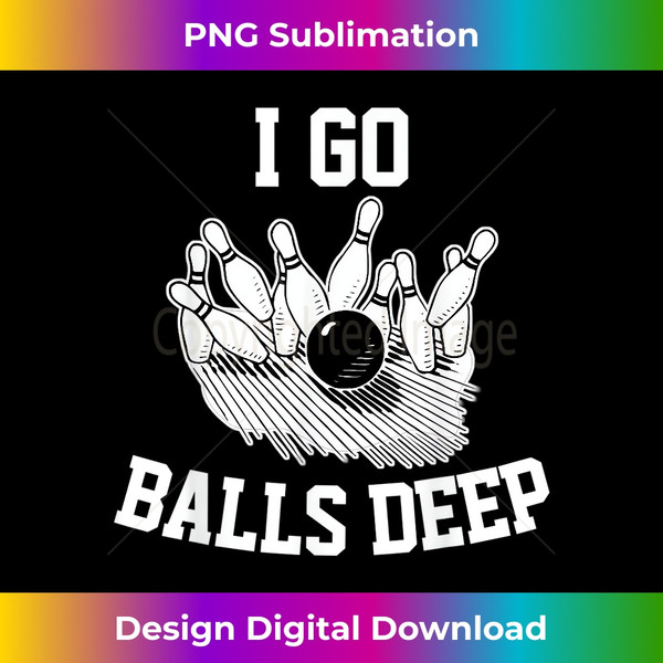 TL-20231126-4375_I Go Balls Deep Bowling 1076.jpg