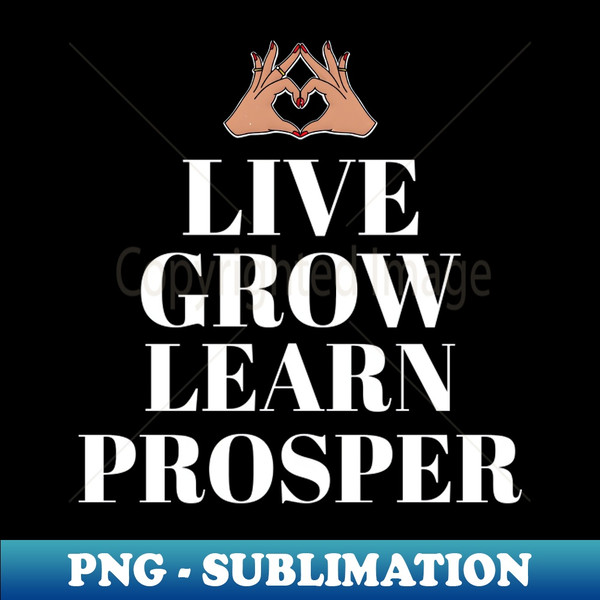 FF-34707_Live grow learn prosper hoodies mugs masks stickers 5082.jpg