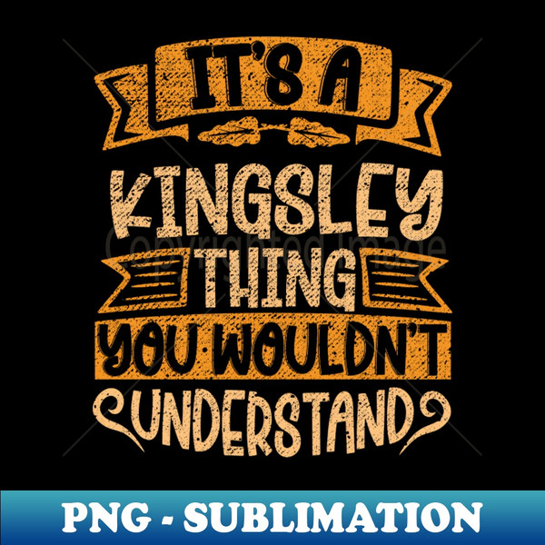 HA-29185_Its A Kingsley Thing You Wouldnt Understand 8296.jpg