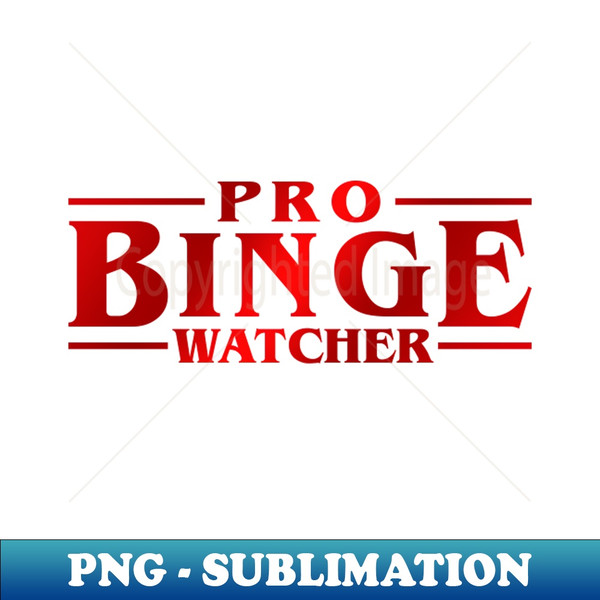 PB-49836_STANGER THINGS - PRO BINGE WATCHER 2138.jpg