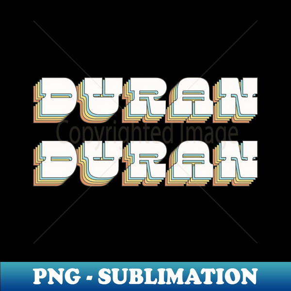 QQ-14594_Duran Duran  Retro Rainbow Typography 3706.jpg