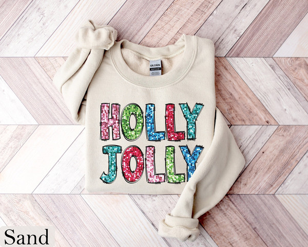 Holly Jolly Sweatshirt, Christmas Shirt For Women, Christmas Gift, Faux Sequin Shirt, Womens Christmas, Holiday Sweaters, Christmas Crewneck.jpg