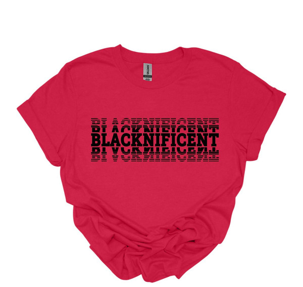 Blacknificent Shirt, Juneteenth Shirt, Black History Shirt, Culture Shirts, Black Lives Matter Shirt, Until We Have Justice, Civil Rights.jpg