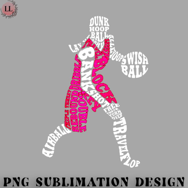 LL0707231454498-Basketball PNG Girls Basketball Player Typography.jpg