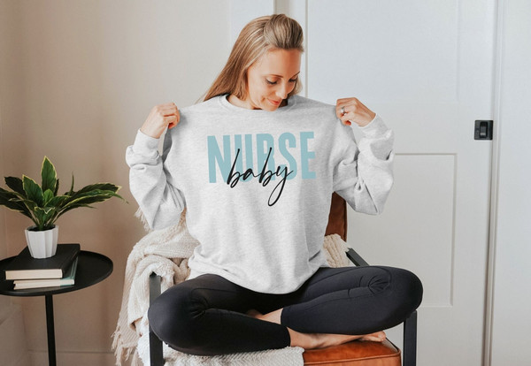 Baby Nurse Sweatshirt Newborn Nursery Nurse NICU Nurse Gift Mother Baby Nurse Shirt Baby Nurse Gift Neonatal Nurse Registered Nurse Shirts 1.jpg
