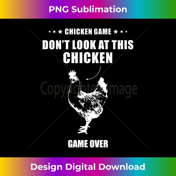 DM-20231127-1173_Chicken Game Don't Look At This Chicken Funny Hen Chickens 0434.jpg