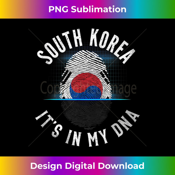 RX-20231127-3713_Vintage South Korea Flag - It Is In My DNA - Korean Gift 3202.jpg