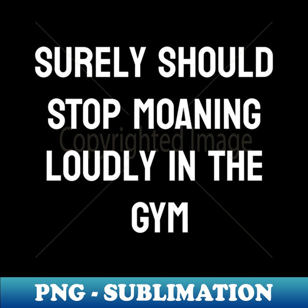 AA-41858_Surely should stop moaning loudly in the gym 8733.jpg