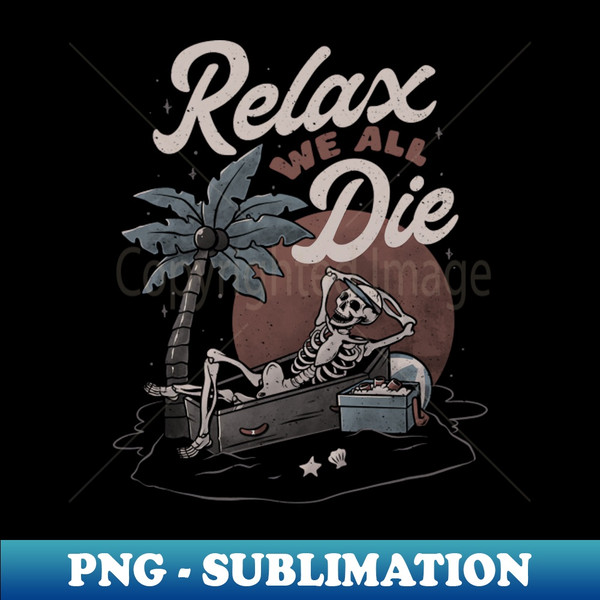 MO-36158_Relax We All Die 9533.jpg