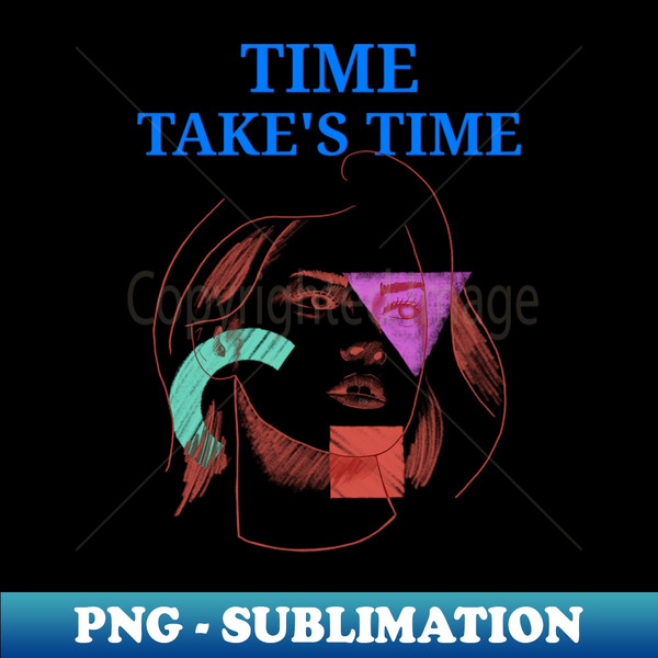 PV-44697_Time takes time mugs masks hoodies notebooks stickers pins 9153.jpg