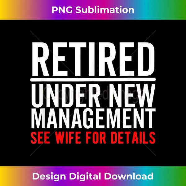 UW-20231128-5782_Retired Under New Management See Wife For Details Retirement 0331.jpg