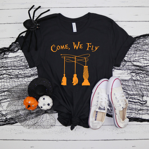 Come we fly Hocus Pocus Shirt, Disney halloween shirt, Hocus Pocus Shirt, Halloween Shirt.jpg