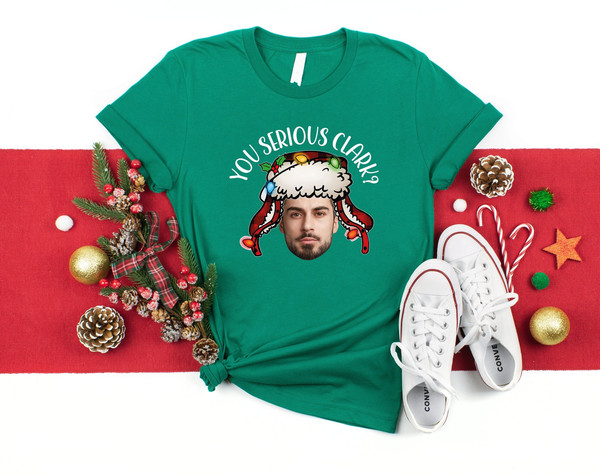 Custom Photo Christmas Shirt, You Serious Clark T-Shirt, Christmas Vacation Shirt, Xmas Matching Pajama, Personalized Holiday Shirt.jpg