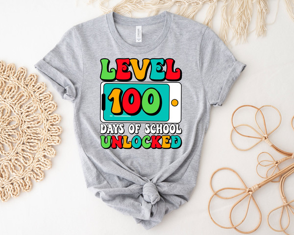 Level 100 Days Of School Unlocked Shirt, 100 Days Of School Celebration, Teacher Tee,Happy 100th Days Of School,Back To School Student Shirt 1.jpg