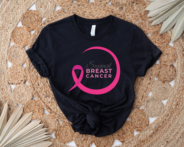 Support Breast Cancer Shirt, Breast Cancer Awareness Gift, Breast Cancer Shirts for Women, Pink Ribbon Shirt, Cancer Fighter Shirt.jpg