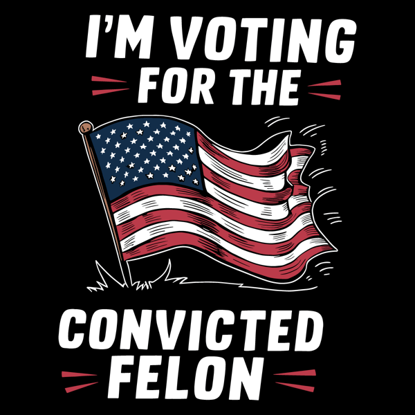 Im-Voting-For-The-Convicted-Felon-USA-Flag-SVG-0506241024.png