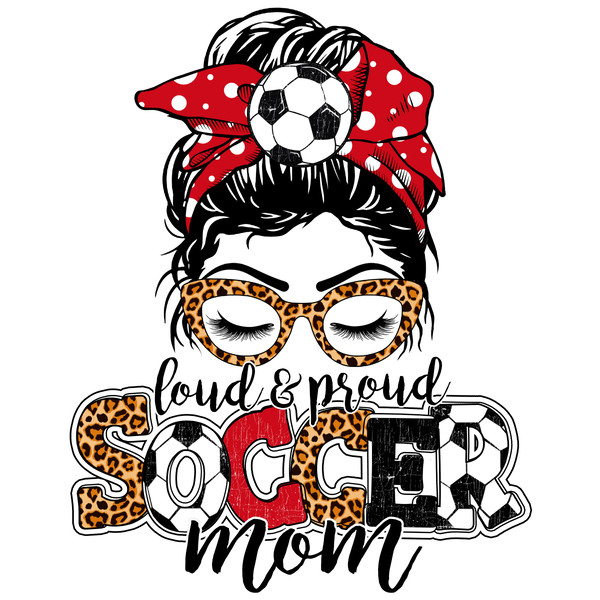 Loud-And-Proud-Soccer-Mom-PNG-Digital-Download-Files-P1704241234.png