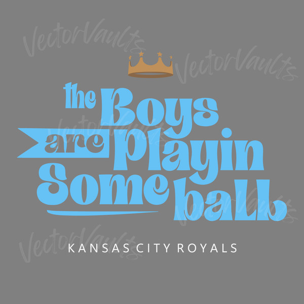 The-Boys-Are-Playin-Some-Ball-Kansas-City-Royals-SVG-0606241055.png