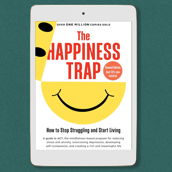 the-happiness-trap-second-edition-how-to-stop-struggling-and-start-living-digital-book-download-pdf.jpg