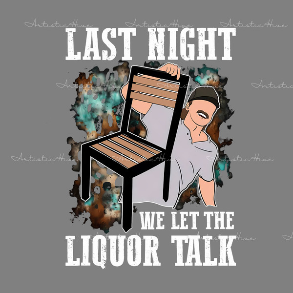 Morgan-Wallen-Last-Night-We-Let-The-Liquor-Talk-PNG-1004241040.png