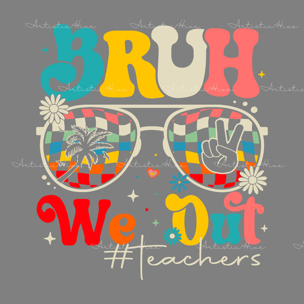 Bruh-We-Out-End-Of-The-School-Year-SVG-Digital-0804241047.png