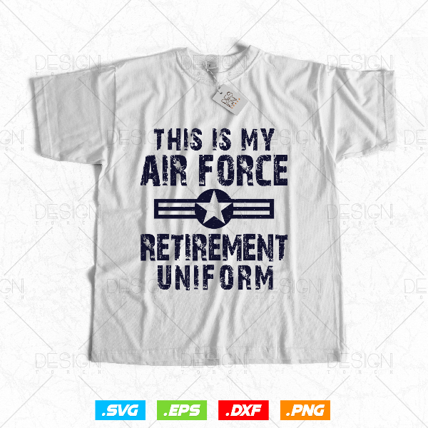 This Is My Air Force Retirement Uniform Preview 2.jpg