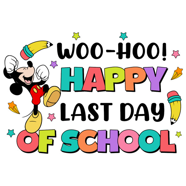 Mickey-Woo-Hoo-Happy-Last-Day-Of-School-PNG-P2304241085.png