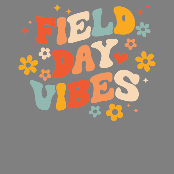 Field-Day-Vibes-Last-Day-Of-School-PNG-Digital-Download-P2004241056.png