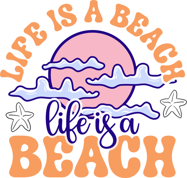 Life Is a Beach Enjoy The Waves.png