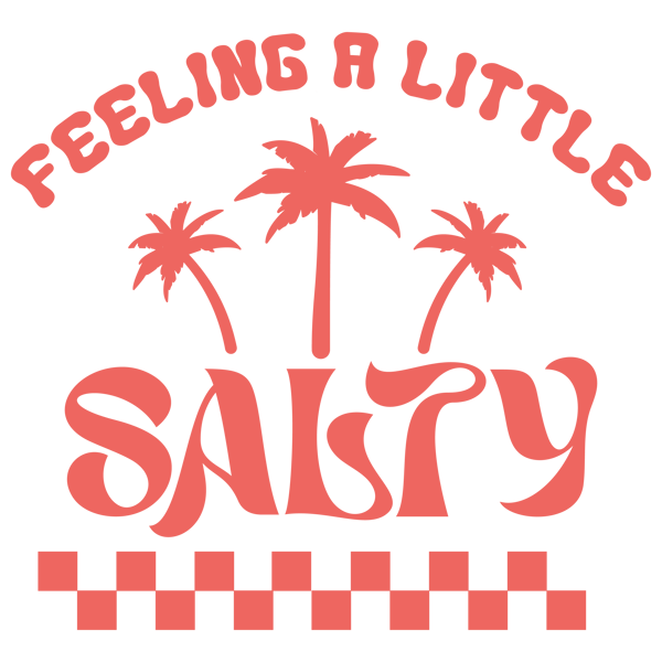Feeling A Little Salty-01.png