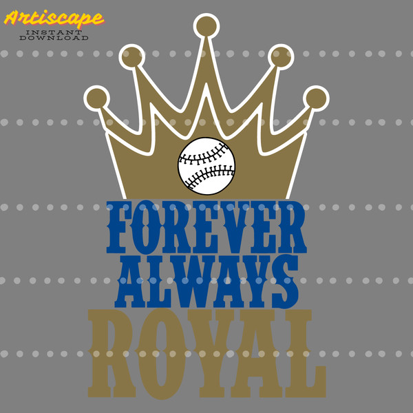 Forever-Always-Royals-Crown-Baseball-Svg-Digital-Download-1304242015.png