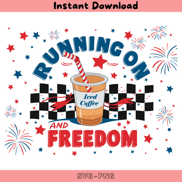 Running-On-Iced-Coffee-And-Freedom-PNG-Digital-Download-Files-2905241090.png