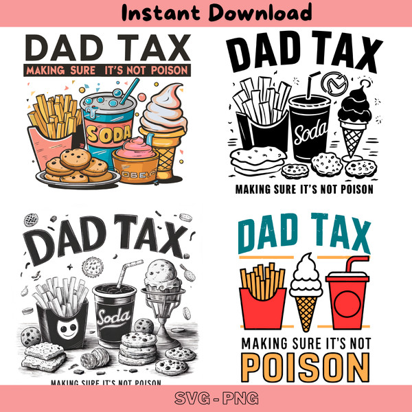 Dad-Tax-Making-Sure-Its-Not-Poison-SVG-PNG-Bundle-2505241025.png