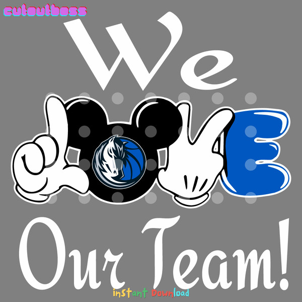 Mickey-We-Love-Out-Team-Dallas-Mavericks-SVG-1406241070.png