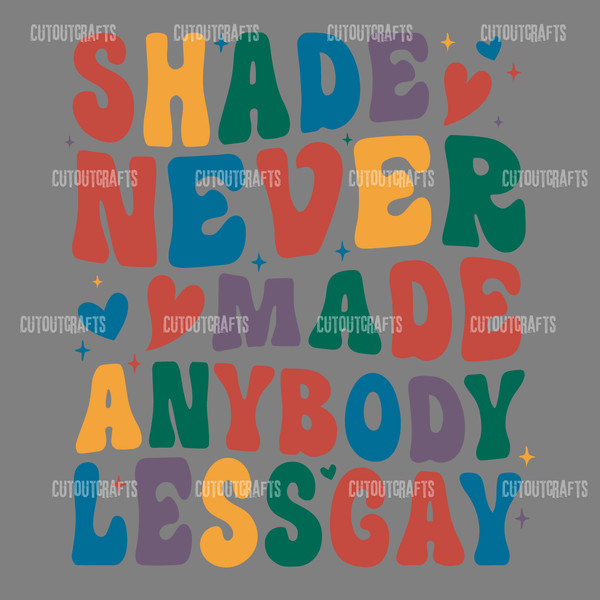 Shade-Never-Made-Anybody-Less-Gay-SVG-Digital-Download-Files-20240606017.png