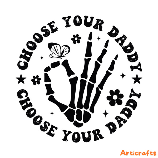 Choose-Your-Daddy-Skeleton-Hand-SVG-Digital-Download-Files-C1904241297.png