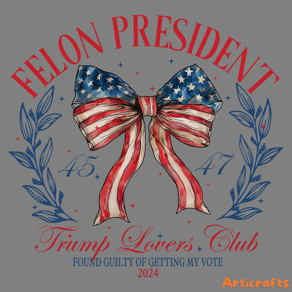 Felon-President-Trump-Lovers-Club-2024-PNG-1506241036.png