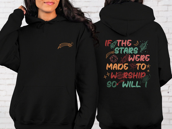 If The Stars Were Made To Worship So Will I Sweatshirt, Religious Sweater, Bible Verse Sweatshirt, Faith Sweater, Christain Apparel.jpg