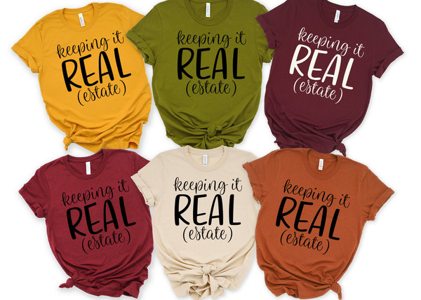 Keeping It Real Estate Shirt, Realtor Shirt, Gift for Realtor, Real Estate Agent Shirt, Real Estate Is My Hustle, License To Sell.jpg