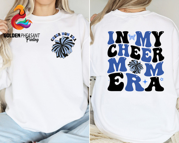 In My Cheer Mom Era Shirt, Cheer Mom Shirt, Gift For Mom, Cheer Mom Sweatshirt, Mom Shirt, Cheer Mama Shirt, Mom Life Shirt, Best Mom Shirt.jpg