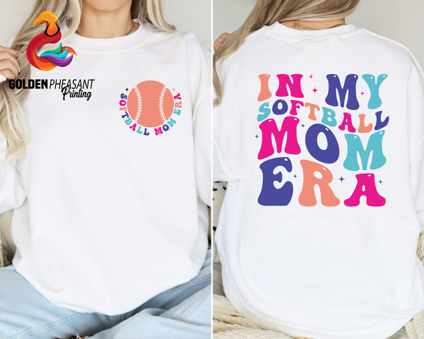 In My Softball Mom Era Sweatshirt, Softball Mom Shirt, Softball Hoodie, Mother's Day Shirt, New Mom Shirts, Mother's Day Gift, Team Mom Gift.jpg